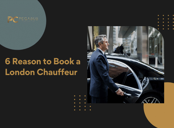 6 reason to book a London chauffeur